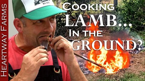 Roasting A Lamb In An Earth Pit! | Primitive Food Preparation Cookout | Ancestral Cooking Techniques