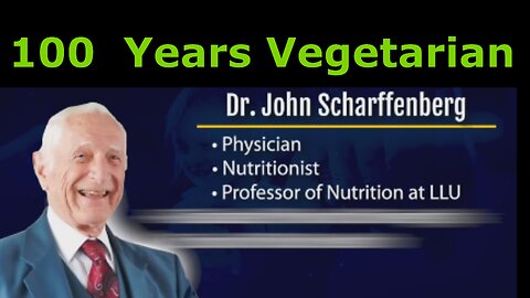A Vegetarian from birth turns 100 TODAY. Top military Nutritionist John Scharffenberg, Dec 15