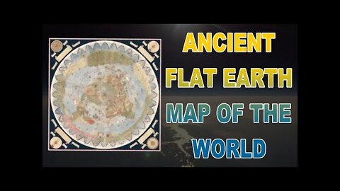 Ancient Flat Earth World Map of the World