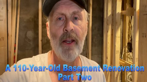 Episode 74 - A 110 Year Old Basement Renovation Part Two
