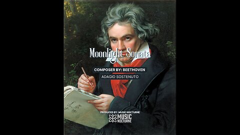 Beethoven - Moonlight Sonata (Adagio Sostenuto)