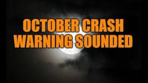 OCTOBER CRASH WARNING, PRICES WILL PLUNGE ACCORDING TO THIS BIG-TIME INVESTOR, UNREST COMING SOON!