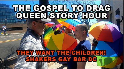 DRAG QUEEN STORY HOUR SHAKERS GAY BAR DC - SHARING THE GOSPEL