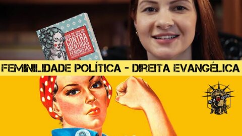 147 - Feminilidade política de direita evangélica p Ana C. Campagnolo