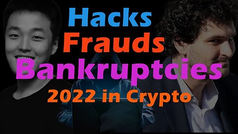 Biggest Crypto Hacks, Frauds And Bankruptcies - Year 2022 Summed Up!