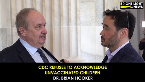 CDC Refuses to Acknowledge Unvaccinated Children -Dr. Brian Hooker, PhD