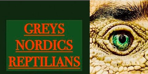 GREYS - NORDICS - REPTILIANS - SATANISTS & FALLEN ANGELS, CLONING and more