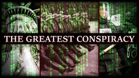 The Greatest Conspiracy That You NEVER Knew YOU Created!