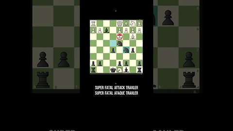 🌟 SUPER FATAL Attack Traxler by Traxler Ataque Traxler pelo Traxler #chess #xadrez #chessstrategy