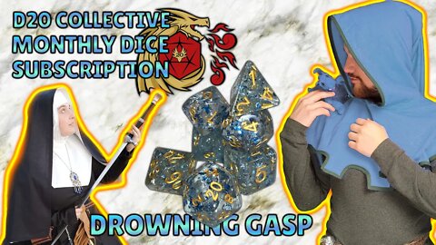 Drowning Gasp - Monthly Dice Subscription by D20 Collective!