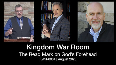 KWR0034 – The Red Mark on God’s Forehead