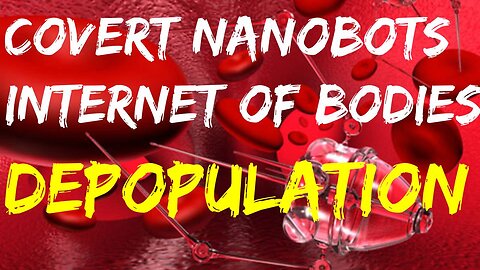 Depopulation Survival Guide: The Hardware of the Internet of Bodies, RNM #4