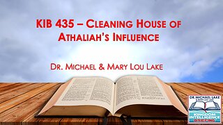 KIB 435 – Cleaning House of Athaliah’s Influence