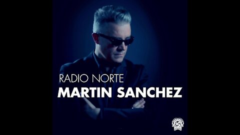 RADIO NORTE - Mártin Sánchez