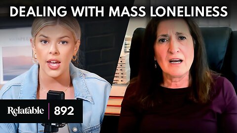 How to Solve the Loneliness Epidemic | Guest: Stella Morabito | Ep 892