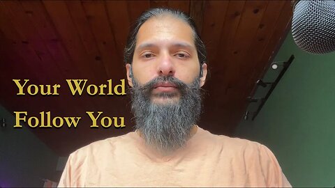 Your World Follows You | Predestination