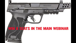 S&W PERFORMANCE CENTER M&P 10MM MINI #2 FOR 8 SEATS IN THE MAIN WEBINAR