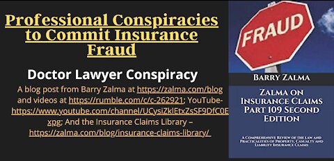 Professional Conspiracies to Commit Insurance Fraud