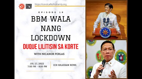 Episode 10: BBM wala nang lockdown. Duque lilitisin sa korte.