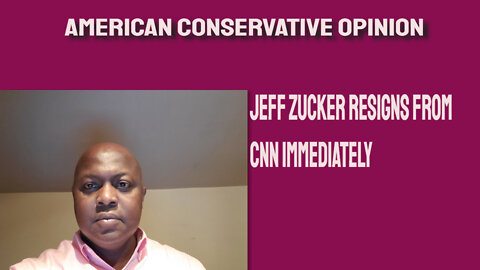 Jeff Zucker resigns from CNN immediately