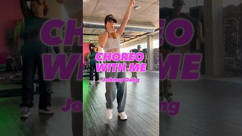 See how I choreographed to my most recent class for “Johnny Dang” 🤯