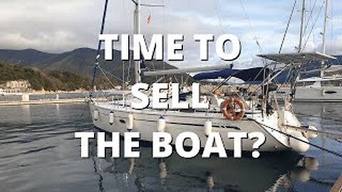 Time To SELL The Boat - Ep 41 Sailing With Thankfulness