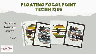 How to Create a Floating Focal Point in Card Making