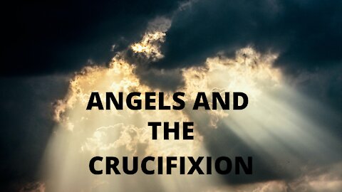 Angelic Meditation of the Crucifixion