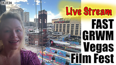Live GRWM for Vegas Film Festival (I am late LOL) Wannabe Beauty Guru