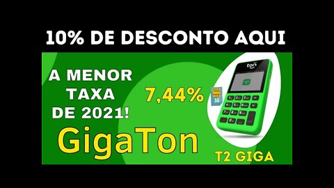 😍 AS MENORES TAXAS DE 2021! GIGATON, MÁQUINA T2 MEGA! ATIVAÇÃO E TESTE!