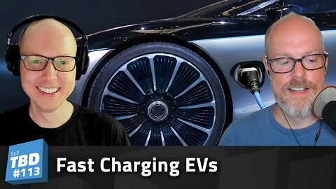 113: Is Faster Charging Worth The Downsides?