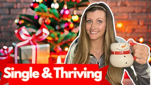 Thriving In Christian Singleness (Holiday Edition)
