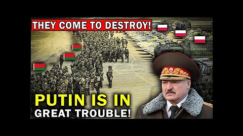 Emergency call from Lukashenko to Putin! Belarus and Poland joined Ukraine to fight against Russia!