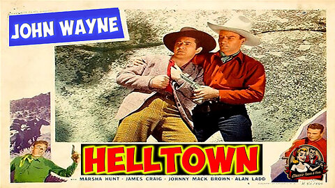 Helltown - A Classic John Wayne Western with a Dark Twist