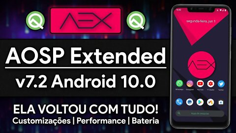 AOSP EXTENDED v7.2 | Android 10.0 Q | ELA VOLTOU CHEIA DE NOVIDADES!
