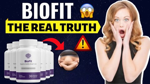Biofit Weight Loss Supplement - THE REAL TRUTH EXPOSED 😱 Is Biofit Scam?
