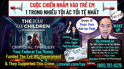 THE WAR ON CHILDREN (CUỘC CHIẾN NHẮM VÀO TRẺ EM) - TRAILER