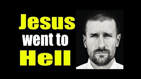 Jesus Descended into Hell - Pastor Steven Anderson