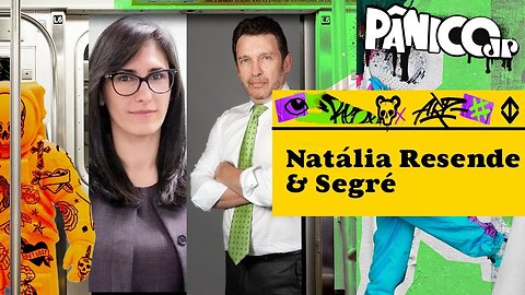 NATÁLIA RESENDE E SEGRÉ - PÂNICO - 21/11/2023