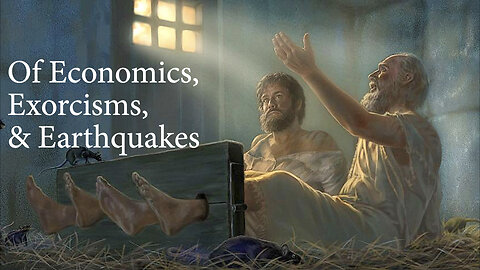 Of Economics, Exorcisms, & Earthquakes