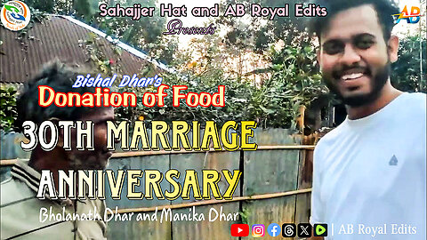 Donation of Food on 30th Marriage Anniversary | Bholanath Dhar | Manika Dhar | AB Royal Edits