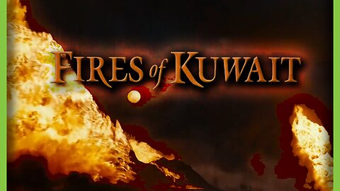 Fires of Kuwait | 1992 | Kuwait Oil Field Disaster Documentary