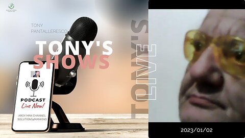 Tony Pantallenesco - Tony's Live Shows on 2023/01/02