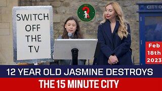 12 YEAR OLD JASMINE DESTROYS THE 15 MINUTE CITY