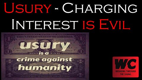 Usury - Charging Interest is Evil