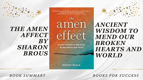 The Amen Effect: Ancient Wisdom to Mend Our Broken Hearts and World by Sharon Brous