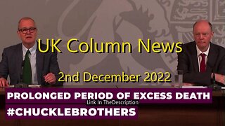 UK Column News - 2nd December 2022