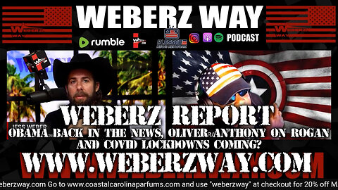WEBERZ REPORT - OBAMA BACK IN THE NEWS, OLIVER ANTHONY ON ROGAN AND COVID LOCKDOWNS COMING?