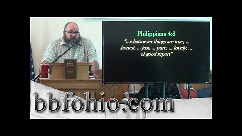 054 Think On These Things (Philippians 4:8-9) 2 of 2