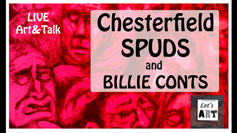 Live Art & Talk: Chesterfield Spuds and Billie Conts